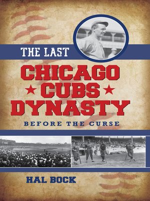 cover image of The Last Chicago Cubs Dynasty